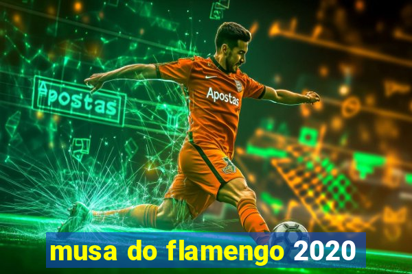 musa do flamengo 2020